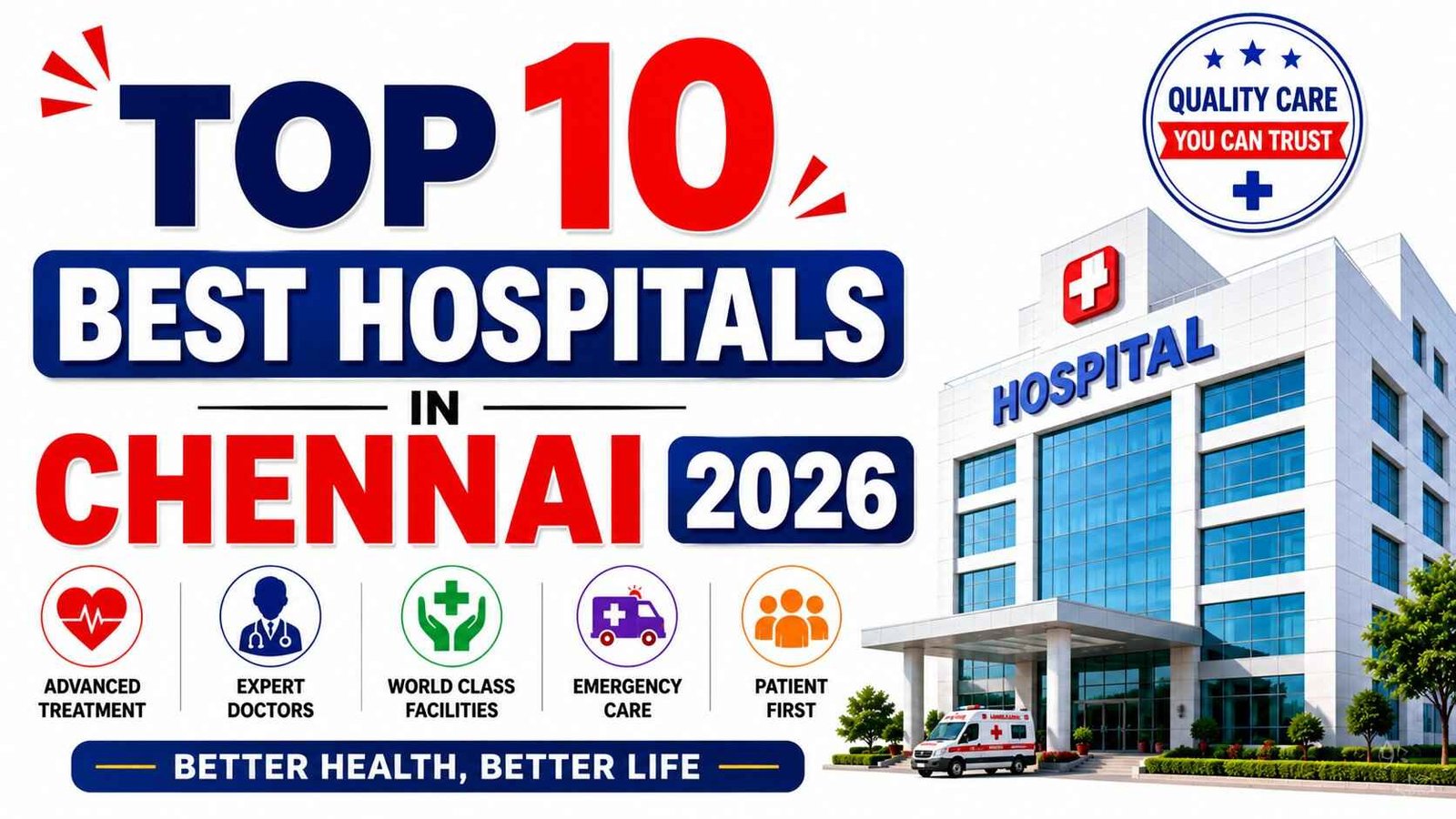 Top 10 Best Hospitals in Chennai 2026